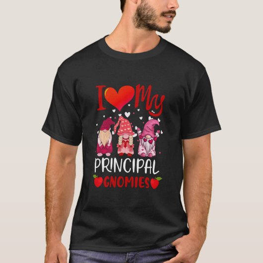 I Love My Principal Gnomies Valentine's Day Teache Tシャツ (正面)