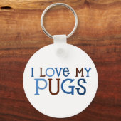 I Love My Pugs keychain キーホルダー (正面)