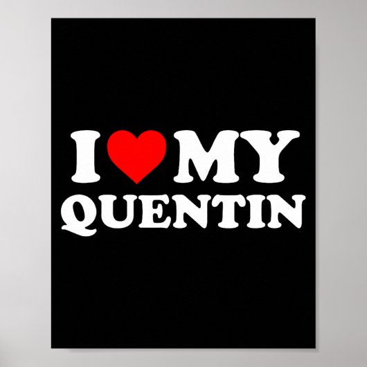 I Love My Quentin  ポスター (正面)