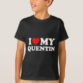 I Love My Quentin Tシャツ (正面)