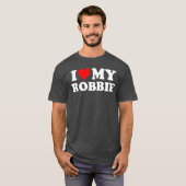 I Love My Robbie gift Tシャツ (正面フル)