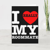 I Love My Roomate Heart Funny Party Gifts Valentin カード (正面)