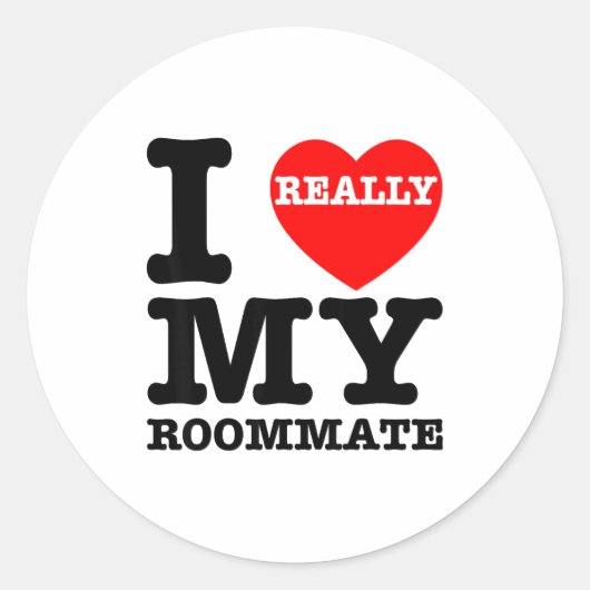 I Love My Roomate Heart Funny Party Gifts Valentin ラウンドシール (正面)