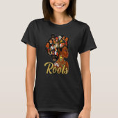 I Love My Roots Black Powerful History Month Pride Tシャツ (正面)