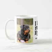 I Love My Rottieロットワイラー犬カスタムの写真2 コーヒーマグカップ (左)