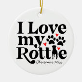I Love My Rottieロットワイラー犬名前をカスタムする写真 セラミックオーナメント (正面)