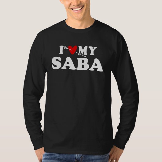 I Love My Saba with Heart Fatheru2019s day Wear fo Tシャツ (正面)