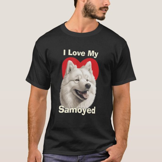 I Love My Samoyed Puppy Dog Tシャツ (正面)