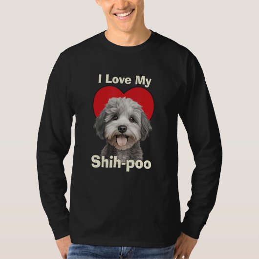 I Love My Shihpoo Shih-poo Puppy Dog Tシャツ (正面)