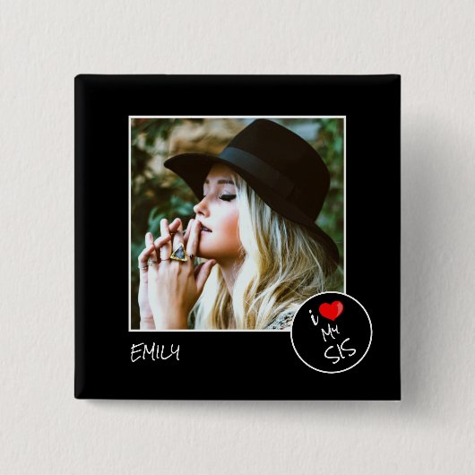 I Love My Sisの写真カスタム- パーソナライズされた 缶バッジ (正面)