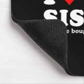 I Love My Sister Yes She Bought Me This  マウスパッド (コーナー)