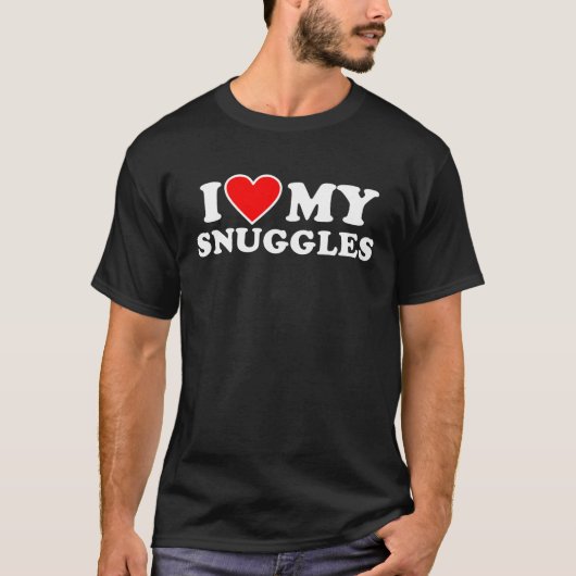 I Love My Snuggles  with Heart Tシャツ (正面)