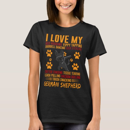 I Love My Stalker Black German Shepherd Dog Owner Tシャツ (正面)