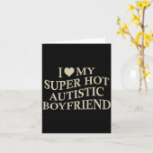 I Love My Super Hot Autistic Boyfriend Funny Tee O カード (黄色い花)