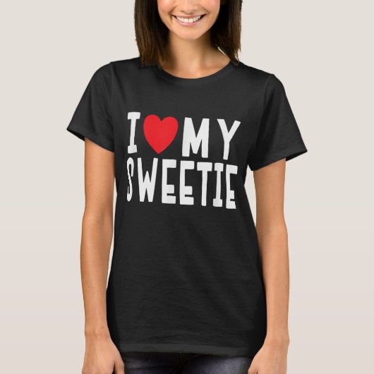 I Love My Sweety -人間関係お祝いギフト Tシャツ (正面)