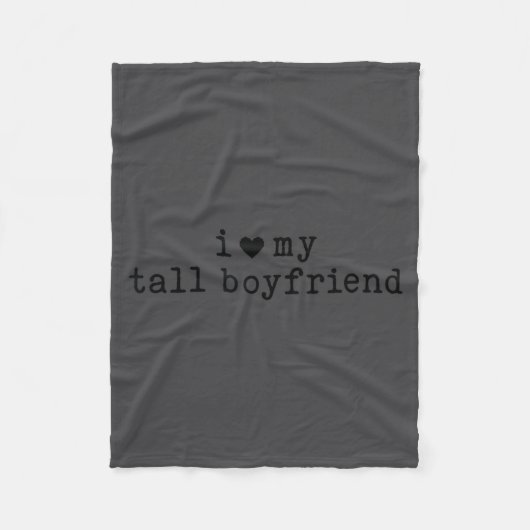 I Love My Tall Boyfriend Funny Girlfriend  フリースブランケット (正面)