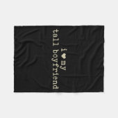 I Love My Tall Boyfriend Funny Girlfriend  フリースブランケット (正面(横))