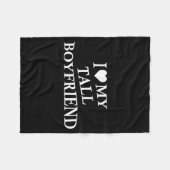 I Love My Tall Boyfriend Funny Girlfriend On Back  フリースブランケット (正面(横))