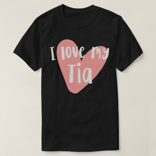 I love My Tia  Fun Cute Aunt Tee Heart  Tシャツ (デザイン正面)