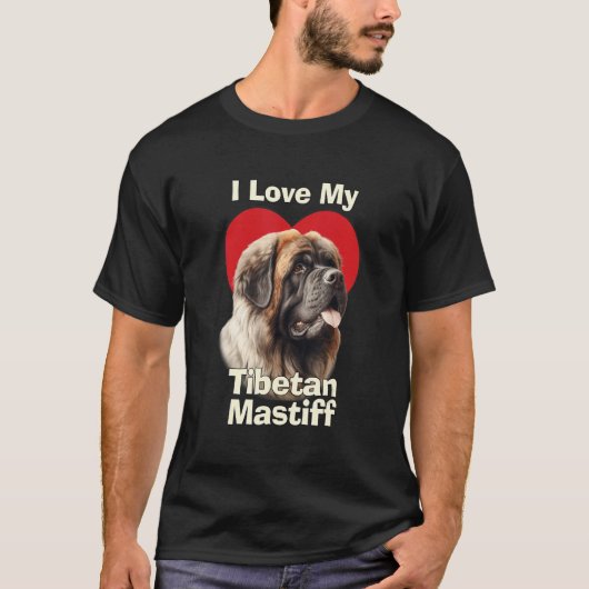 I Love My Tibetan Mastiff Puppy Dog Tシャツ (正面)