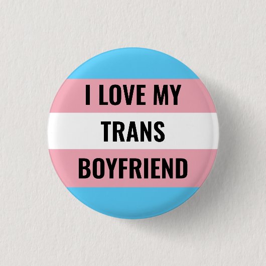 I Love My Trans Boyfriend Button 缶バッジ (正面)
