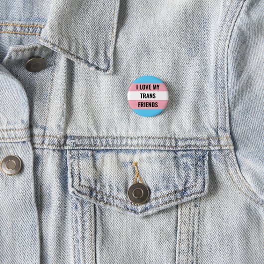 I Love My Trans Friends Button 缶バッジ (インサイチュ)