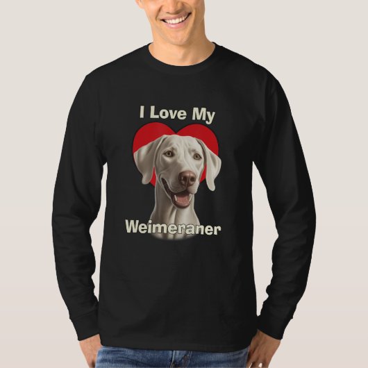 I Love My Weimaraner Puppy Dog Tシャツ (正面)