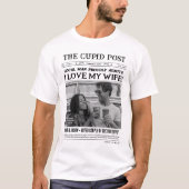 I LOVE MY WIFE シャツ、面白いカスタム新聞 Tシャツ (正面)