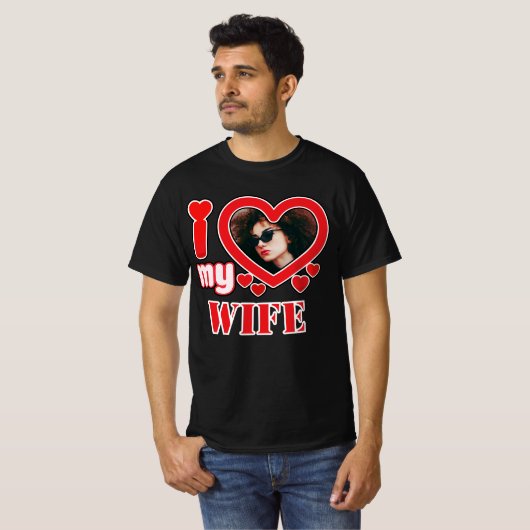 I Love My Wife Personalized Tシャツ (正面フル)