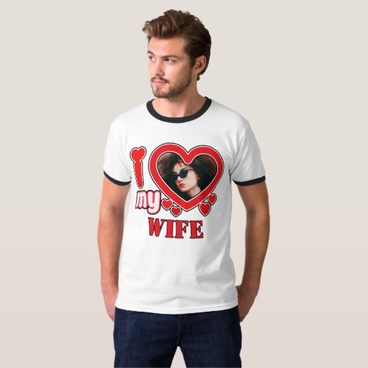 I Love My Wife Personalized Tシャツ (正面フル)