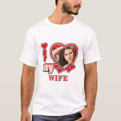 I Love My Wife Personalized Valentines Day Heart Tシャツ (正面)