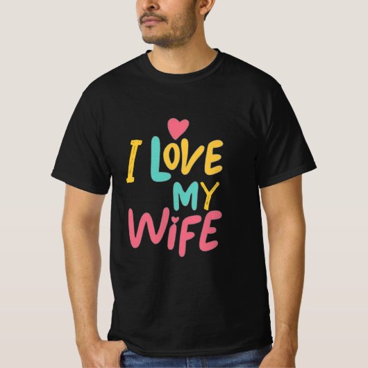 I love my wife tシャツ (正面)