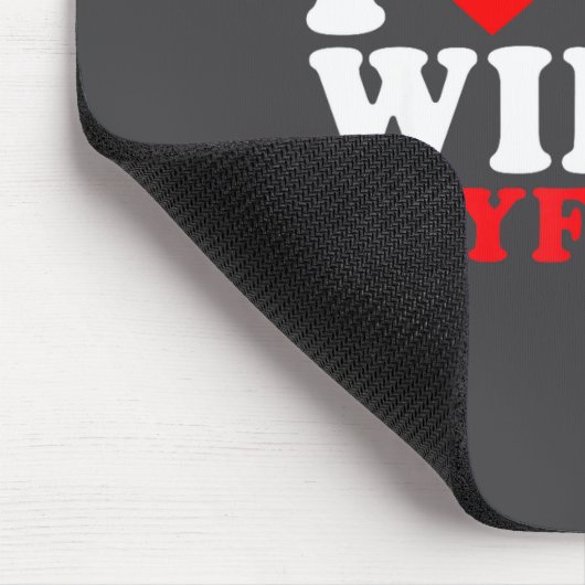 I Love My Wife's Boyfriend Funny Quote マウスパッド (コーナー)