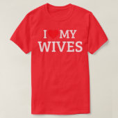 I Love My Wives Tシャツ (デザイン正面)