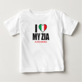 I LOVE MY ZIA  gift for Italian Aunt ベビーTシャツ (正面)