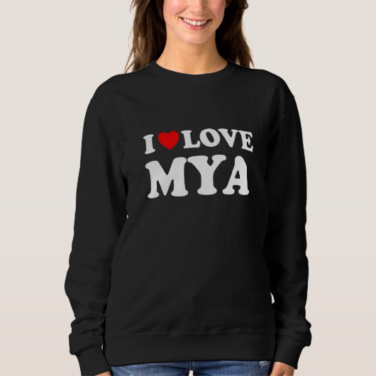 I Love Mya I Heart Mya スウェットシャツ (正面)