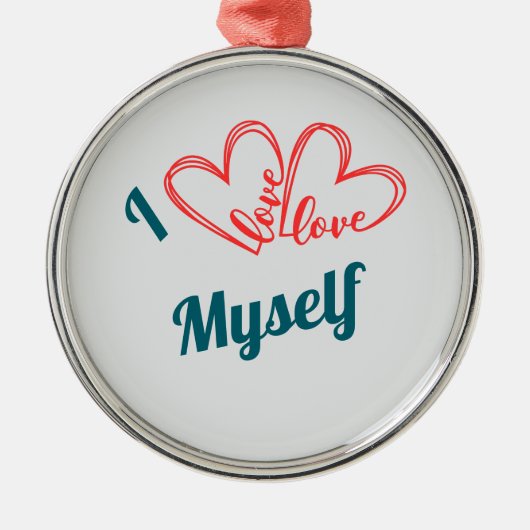 I Love Myself - Self-Care Button メタルオーナメント (正面)