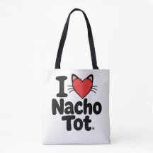 I LOVE NACHO TOT - アラスカ・キャットカフェ