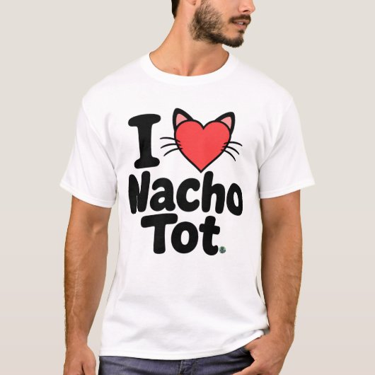 I LOVE NACHO TOT - アラスカ・キャットカフェ Tシャツ (正面)