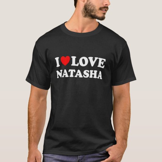 I Love Natasha IハートNatasha Tシャツ (正面)