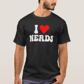 I Love Nerds Tシャツ (正面)