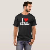 I Love Nerds Tシャツ (正面フル)