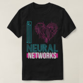 I Love Neural Networks深い学ズ Tシャツ (デザイン正面)