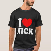 I Love Nick, I Heart Nick Name, Red Heart Valentin Tシャツ (正面)