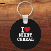 I Love Night Cereal Funny For Men Women  キーホルダー (正面)