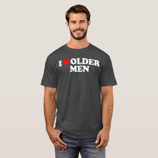 I Love Older Men gift Tシャツ (正面フル)