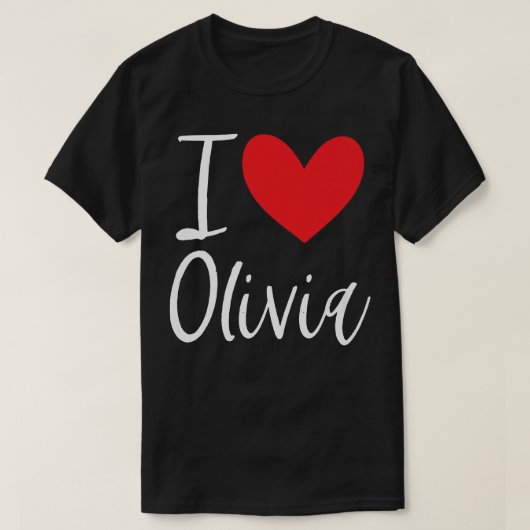 I Love Olivia Name パーソナライズされた Girl Woman BFF Fri Tシャツ (デザイン正面)