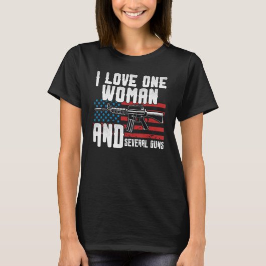 I Love One Woman & Several Guns Dad Grandpa Vetera Tシャツ (正面)