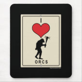 I Love Orcs マウスパッド (正面)