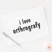 I Love Orthography Funny Spelling Joke Sticker 長方形シール (封筒)